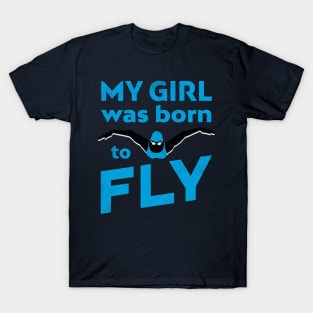 My Girl Was Born To ButterFly Swim T-Shirt